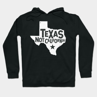 Texas Not California Distressed State | Texas Pride Hoodie